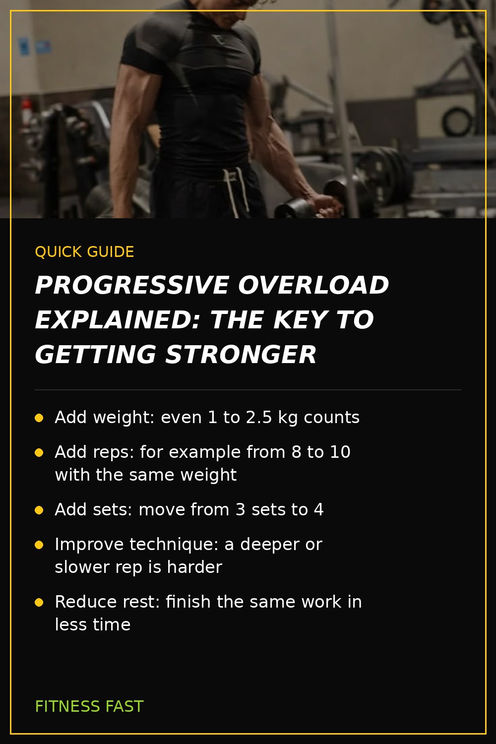 Quick guide: Progressive Overload Explained: The Key to Getting Stronger
